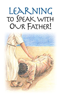 learning_to_speak_father.jpg jesuslifetogether.com