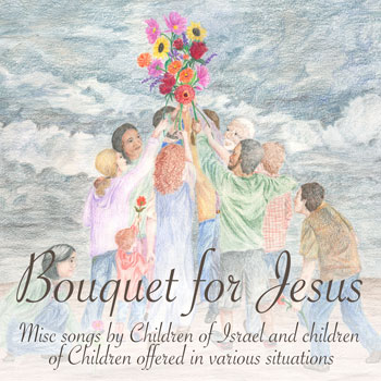 bouquet_for_jesus.jpg jesuslifetogether.com