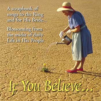 if_you_believe.jpg jesuslifetogether.com