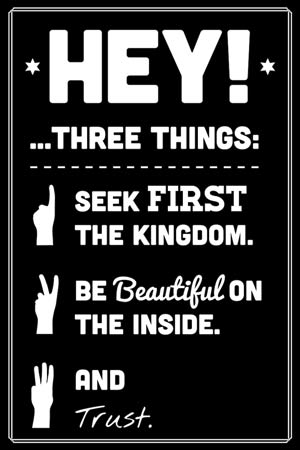 Seek first the Kingdom!