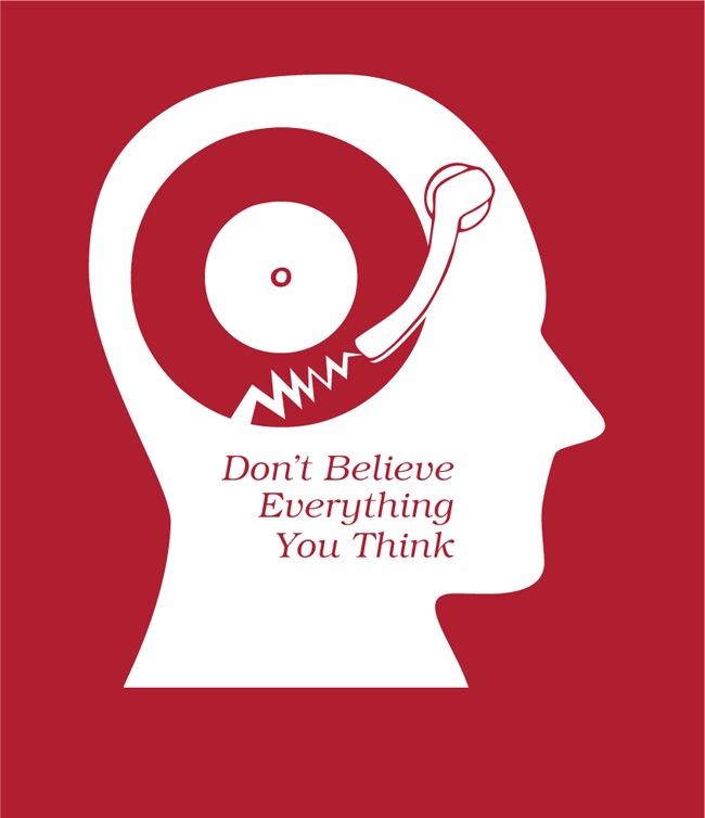 Don't believe everything you think