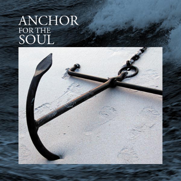 Anchor for the Soul
