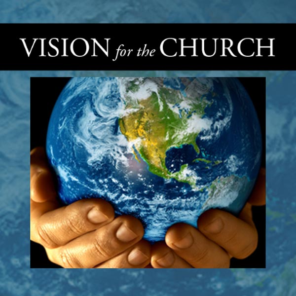 Vision for the Church