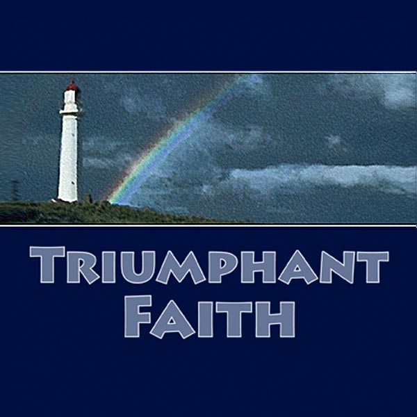 Romans: Triumphant Faith!