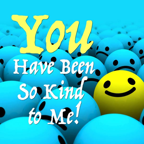 you_have_been_so_kind_to_me.jpg jesuslifetogether.com