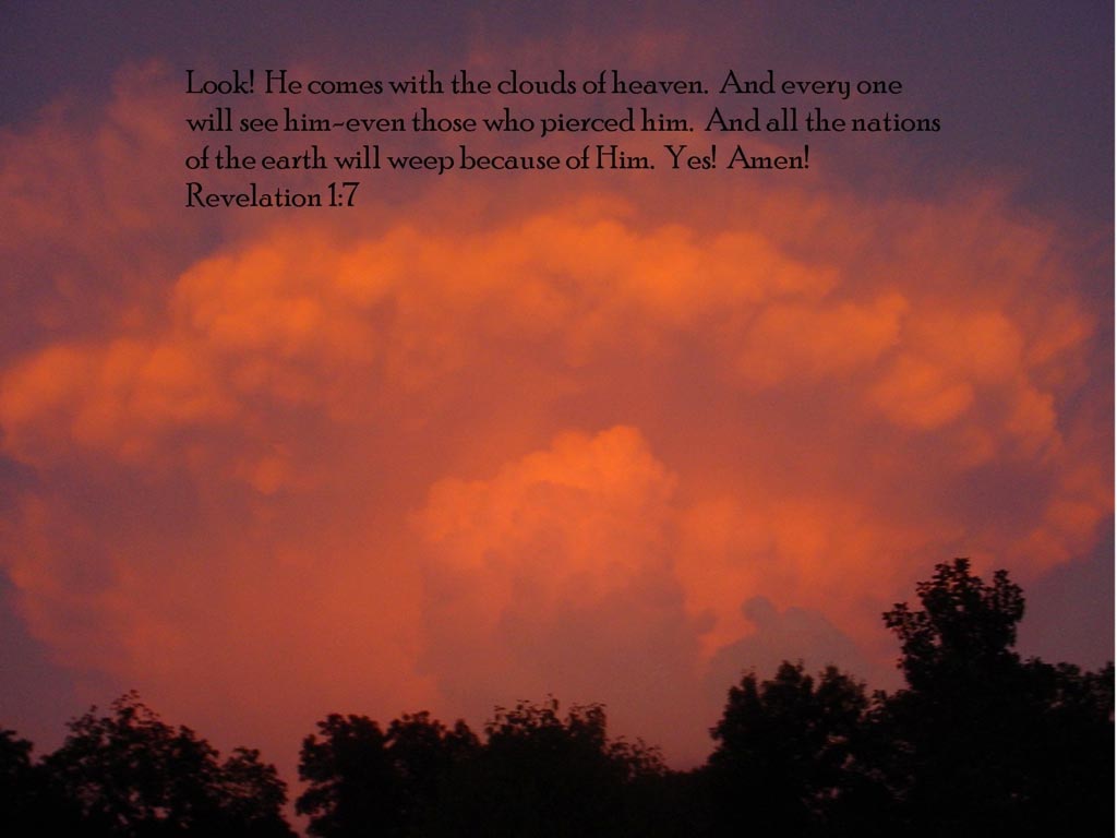 Look! He's Coming with the Clouds!!