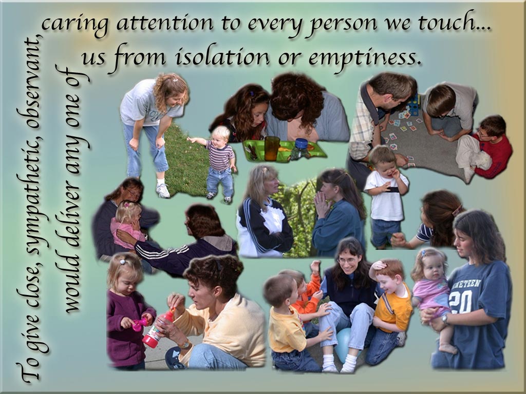 Give Close Attention