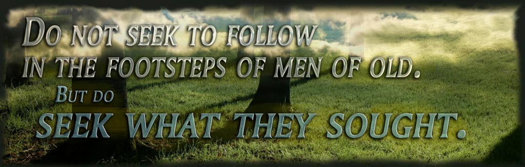 Seek What They Sought