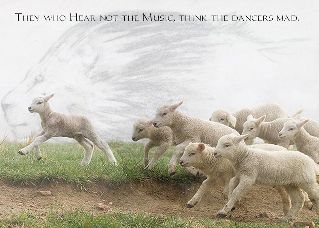 They Who Hear Not the Music