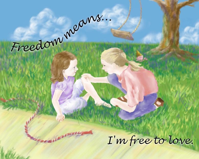 Freedom... FREE TO LOVE!