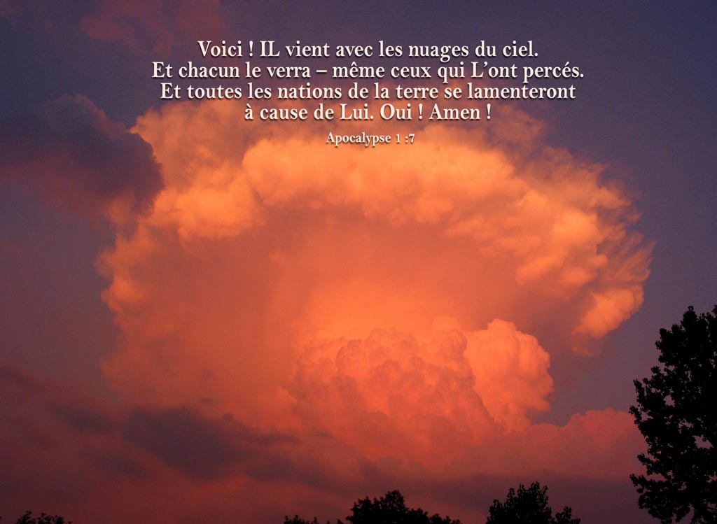 Regarde : IL Vient avec les Nuages