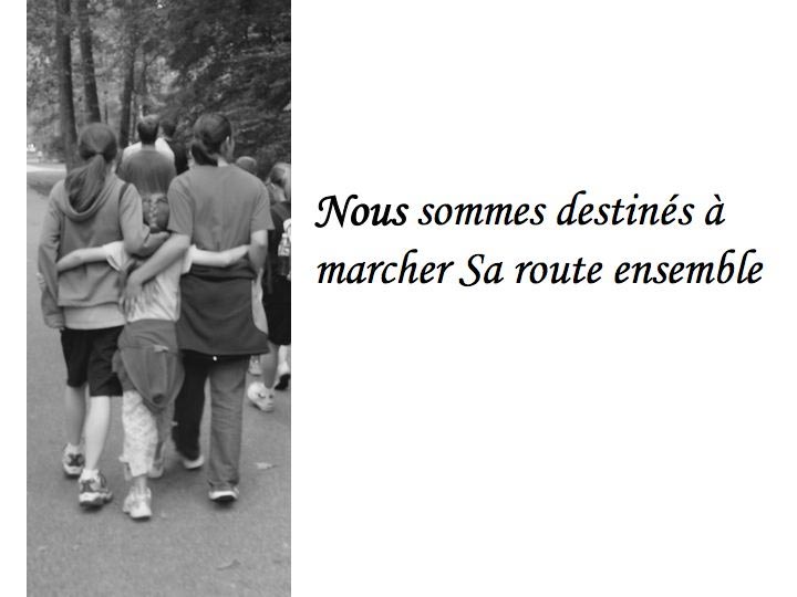 Nous Sommes Destinés à Marcher Ensemble