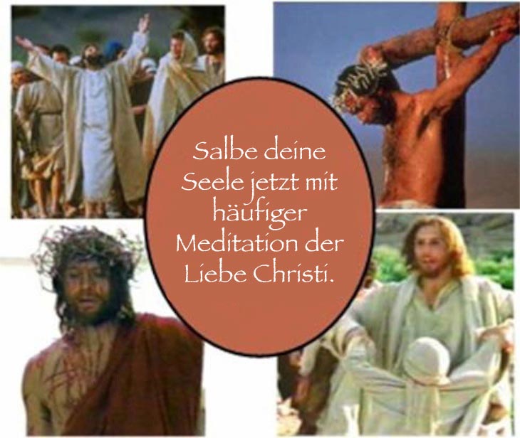 Meditier über die Liebe Christi