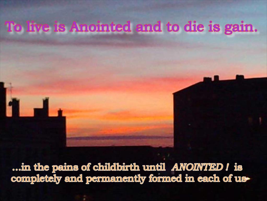 To Live the Anointed Life