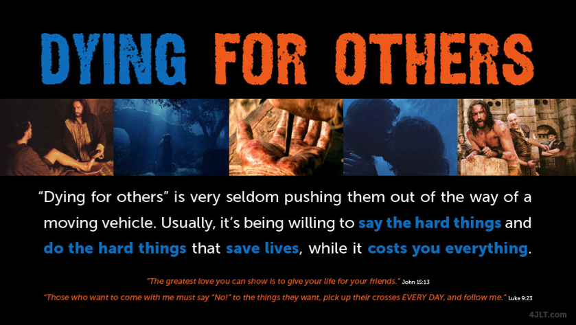 Greater Love Has No Man Than This: