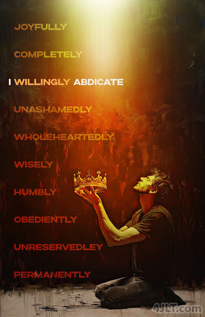 I Willingly Abdicate