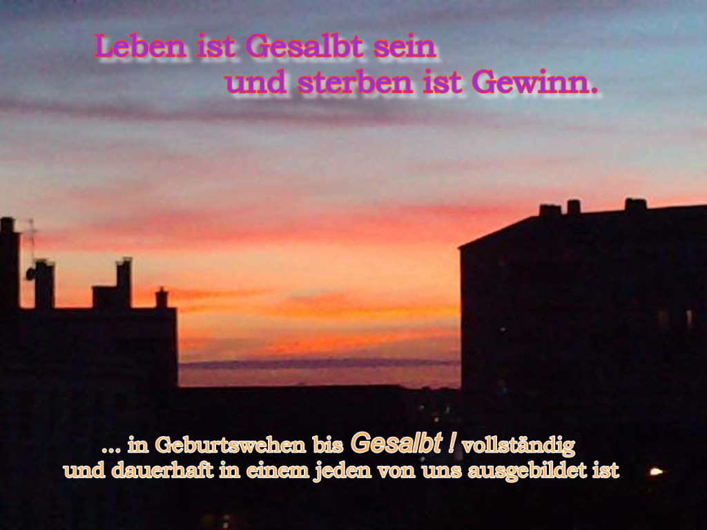 Leben ist Gesalbt Sein