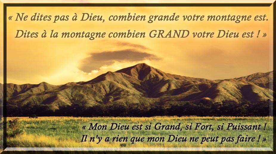 « DONNE-MOI CETTE MONTAGNE ! » 