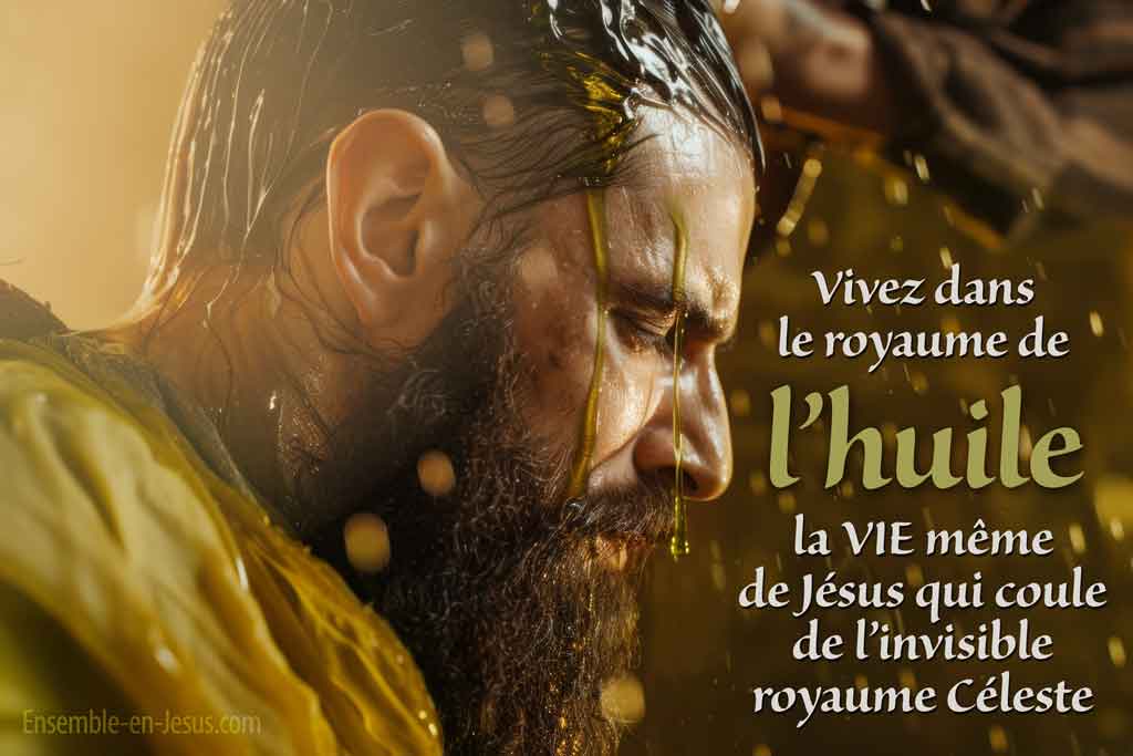 Vivez dans le royaume de l'huile